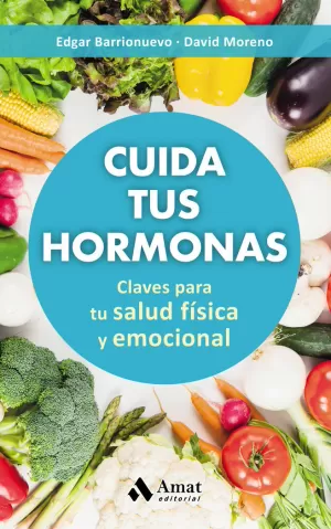 CUIDA TUS HORMONAS CUIDA TUS HORMONAS