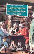 ORIGENES CULTURALES DE LA SOCIEDAD LIBERAL (ESPAÑA ORIGENES CULTURALES DE LA SOCIEDAD LIBERAL (ESPAÑA