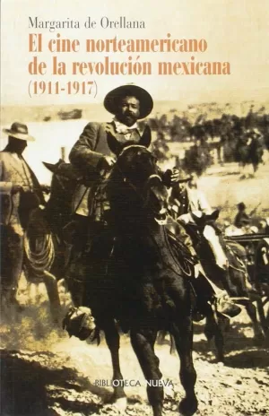CINE NORTEAMERICANO DE LA REVOLUCION MEXICANA (191