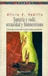 SANTERIA Y VODU;SEXUALIDAD Y HOMOEROTISMO.CAMINOS