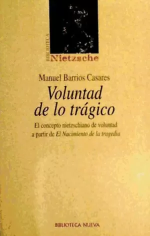 VOLUNTAD DE LO TRAGICO.CONCEPTO NIETZSCHIANO DE VO VOLUNTAD DE LO TRAGICO.CONCEPTO NIETZSCHIANO DE VO