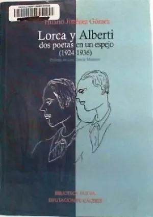 LORCA Y ALBERTI, DOS POETAS EN UN ESPEJO (1924-193