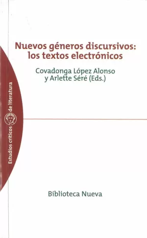 NUEVOS GENEROS DISCURSIVOS: LOS TEXTOS ELECTRONICOS NUEVOS GENEROS DISCURSIVOS: LOS TEXTOS ELECTRONICOS