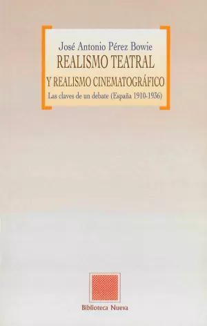 REALISMO TEATRAL Y REALISMO CINEMATOGRAFICO REALISMO TEATRAL Y REALISMO CINEMATOGRAFICO