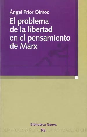 PROBLEMA DE LA LIBERTAD EN EL PENSAMIENTO DE MARX,