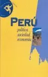 GUIA DE PERU POLITICA SOCIEDAD ECONOMIA GUIA DE PERU POLITICA SOCIEDAD ECONOMIA