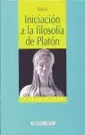 INICIACION A LA FILOSOFIA DE PLATON