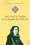 JUAN JOSE DE AUSTRIA EN LA ESPAÑA DE CARLOS II