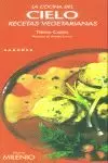 LA COCINA DEL CIELO - RECETAS VEGETARIANAS LA COCINA DEL CIELO - RECETAS VEGETARIANAS