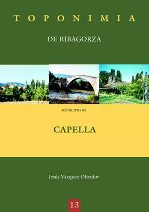 MUNICIPIO DE CAPELLA -TOPONIMIA DE RIBAGORZA- MUNICIPIO DE CAPELLA -TOPONIMIA DE RIBAGORZA-