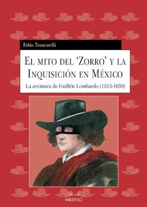 MITO DEL ZORRO Y INQUISICION EN MEXICO, EL