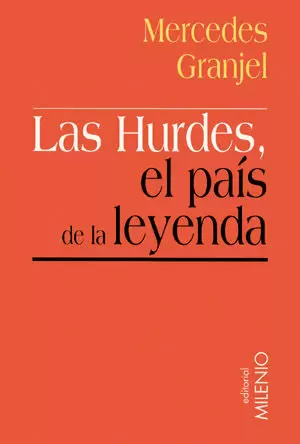 HURDES, LAS -EL PAIS DE LEYENDA-