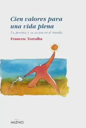 CIEN VALORES PARA UNA VIDA PLENA CIEN VALORES PARA UNA VIDA PLENA