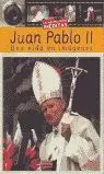 JUAN PABLO II UNA VIDA EN IMAGENES