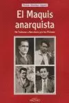 MAQUIS ANARQUISTA, EL