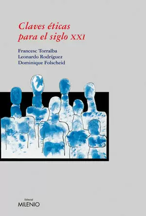 CLAVES ETICAS PARA EL SIGLO XXI