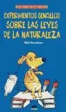EXPERIMENTOS SENCILLOS LEYES NATURALEZA EXPERIMENTOS SENCILLOS LEYES NATURALEZA