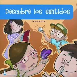 DESCUBRE LOS SENTIDOS DESCUBRE LOS SENTIDOS