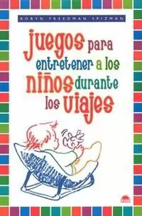 JUEGOS PARA ENTRETENER A LOS NIÑOS DURANTE LOS VIA