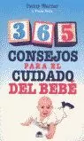 365 CONSEJOS PARA EL CUIDADO DEL BEBE