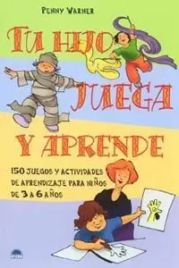 TU HIJO JUEGA Y APRENDE