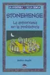 STONEHENGE ASTRONOMIA EN LA PREHISTORIA LA