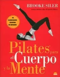 PILATES PARA CUERPO Y LA MENTE