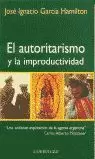 AUTORITARISMO Y LA IMPRODUCTIVIDAD, EL