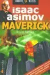 MAVERICK - ISAAC ASIMOV MAVERICK - ISAAC ASIMOV
