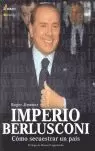 IMPERIO BERLUSCONI SECUESTRAR UN PAIS