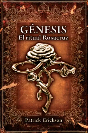 GÉNESIS - EL RITUAL ROSACRUZ