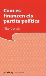 COM ES FINANCEN ELS PARTITS POLITICS