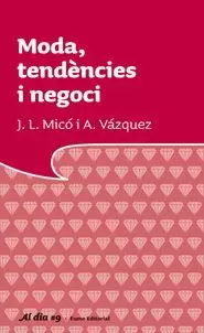 MODA TENDENCIES I NEGOCI