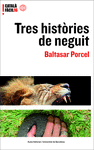 TRES HISTÒRIES DE NEGUIT