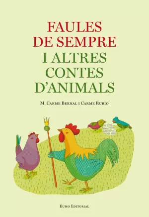 FAULES DE SEMPRE I ALTRES CONTES D'ANIMALS
