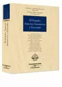 DESPIDO, EL - ASPECTOS SUSTANTIVOS Y PROCESALES