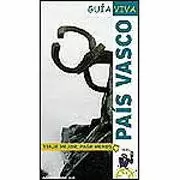 PAIS VASCO 2005. GUIA VIVA