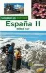SENDEROS DE MONTAÑA, ESPAÑA II, MITAD SUR