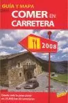 GUIA Y MAPA COMER EN CARRETERA (2008)