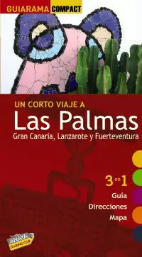 LAS PALMAS: GRAN CANARIA, LANZAROTE Y FUERTEVENTURA GUIARAMA COMPACT
