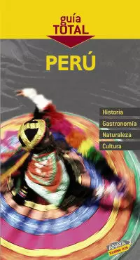 PERÚ GUIA TOTAL PERÚ GUIA TOTAL