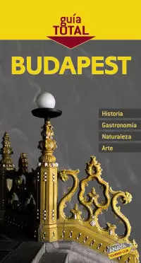 BUDAPEST GUIA TOTAL BUDAPEST GUIA TOTAL