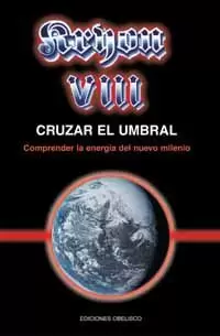 KRYON VIII - CRUZAR EL UMBRAL KRYON VIII - CRUZAR EL UMBRAL