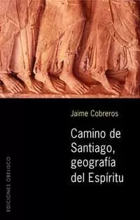 CAMINO DE SANTIAGO, GEOGRAFIA DEL ESPIRITU