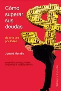 COMO SUPERAR SUS DEUDAS COMO SUPERAR SUS DEUDAS
