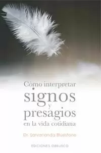 COMO INTERPRETAR SIGNOS Y PRESAGIOS EN LA VIDA COT