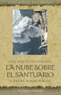 NUBE SOBRE EL SANTUARIO, LA NUBE SOBRE EL SANTUARIO, LA