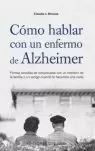 CÓMO HABLAR CON UN ENFERMO DE ALZHEIMER