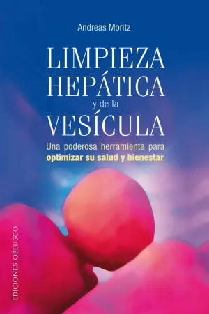 LIMPIEZA HEPATICA Y LA VESICULA