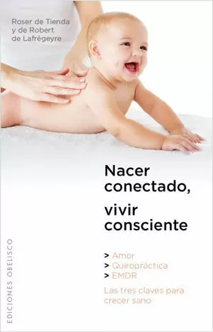 NACER CONECTADO VIVIR CONSCIENTE NACER CONECTADO VIVIR CONSCIENTE